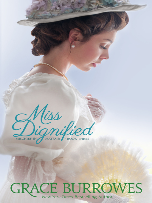 Title details for Miss Dignified by Grace Burrowes - Available
